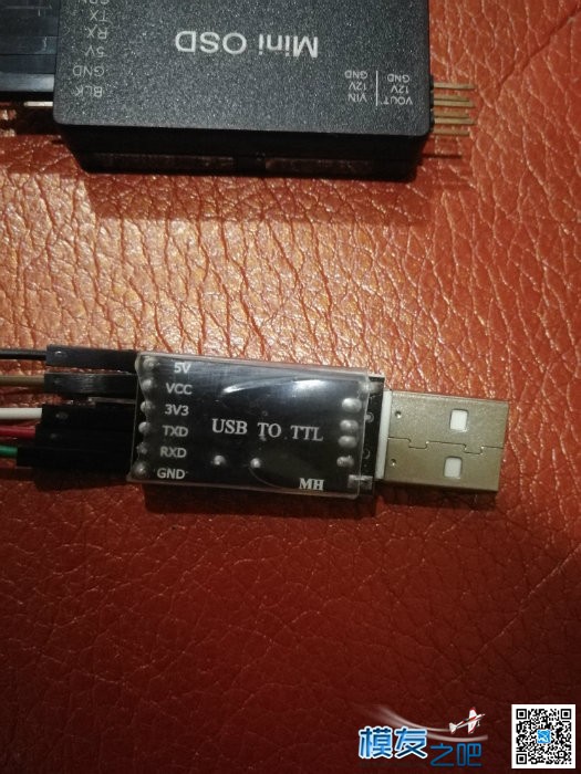 关于miniOSD 和TTL刷机小板连接问题 OSD 作者:伊雪瑜 9856 